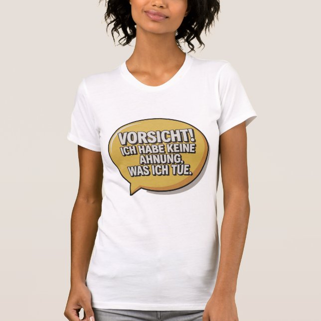 Vorsicht T-Shirt (Vorderseite)