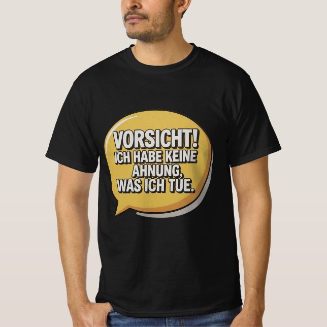Vorsicht T-Shirt (Vorderseite)