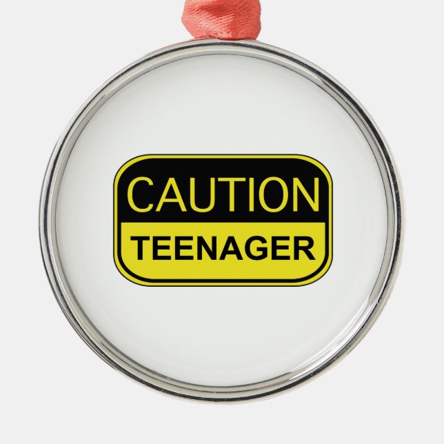 Vorsicht Teenager Ornament Aus Metall (Vorne)