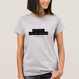 Vorsicht: Tief auf Löffel-T-Shirt T-Shirt