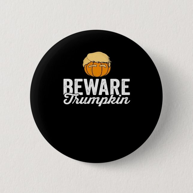 Vorsicht Trumpkin Funny Political Halloween Button (Vorderseite)