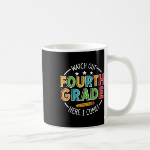 Vorsicht, vierte Klasse, ich komme! Lustiger Rückb Kaffeetasse