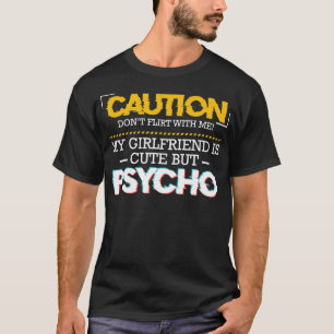 Vorsicht von Psycho Girlfriend Funny Couple je T-Shirt