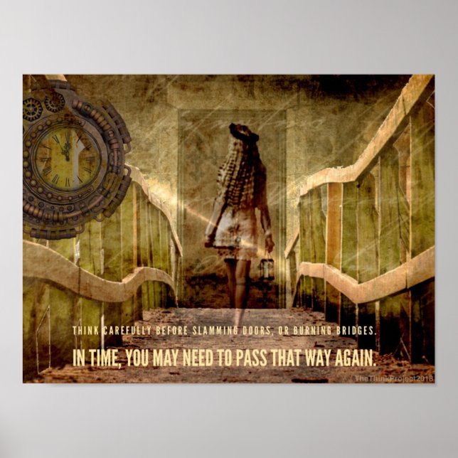 Vorsicht vor Burning Bridges thematisches Motivier Poster (Vorne)