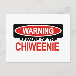 Vorsicht vor Chiweenie Postkarte