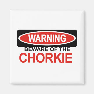 Vorsicht vor Chorkie Magnet