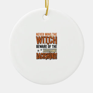 Vorsicht vor dem Dackel-Halloween-Hexen-Shirt_1 Keramik Ornament