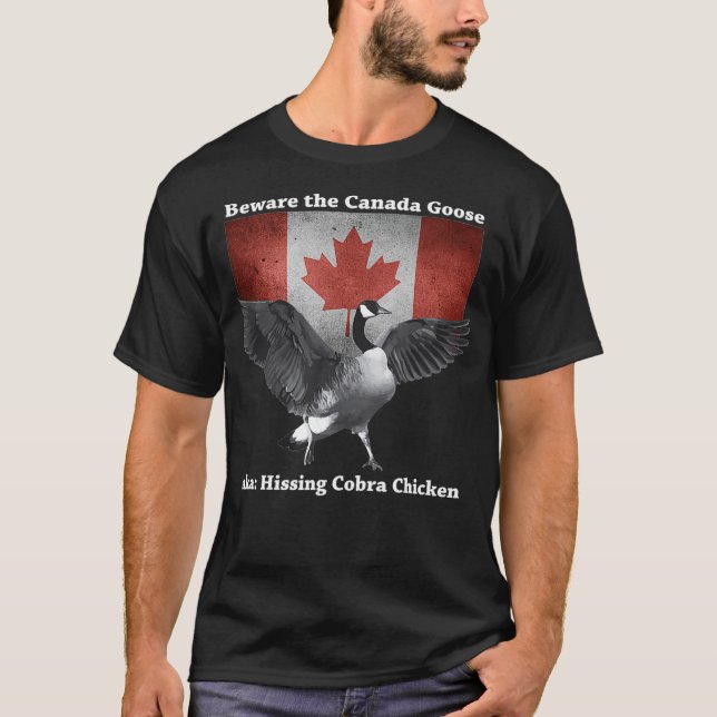 Vorsicht vor dem Hissing Cobra Chicken AKA Canadia T-Shirt (Vorderseite)