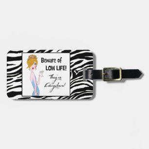 "Vorsicht vor dem niedrigen Leben!" Gepäckmarken Gepäckanhänger