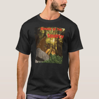 Vorsicht vor dem Platz T-Shirt