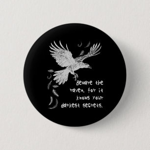 Vorsicht vor dem raven Halloween-Kostümtrick oder Button