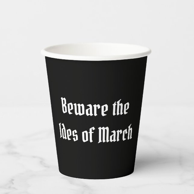 Vorsicht vor den Iden des März Pappbecher (Vorderseite)