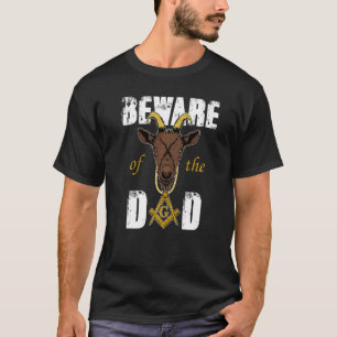 Vorsicht vor den Ziegenmasons Vater Freemason Vate T-Shirt