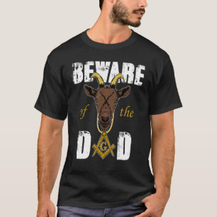 Vorsicht vor den Ziegenmasons Vater Freemason Vate T-Shirt