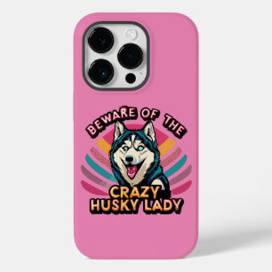 Vorsicht vor der Crazy Husky Lady Funny Husky Dog Case-Mate iPhone 14 Pro Hülle