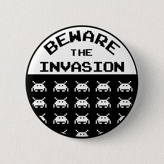 Vorsicht vor der Invasion Button (Vorderseite)