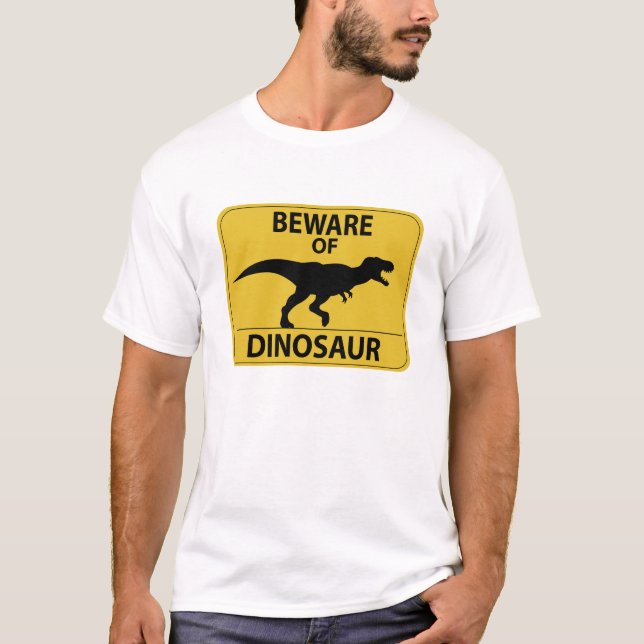 Vorsicht vor Dinosaurier T-Shirt (Vorderseite)
