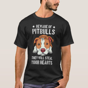 Vorsicht vor Pitbull werden sie immer noch Ihr Her T-Shirt