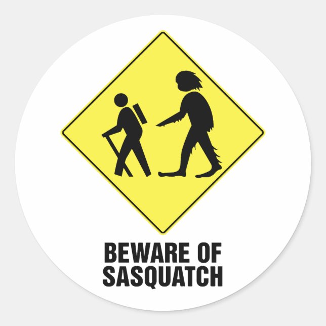 Vorsicht vor Sasquatch Runder Aufkleber (Vorderseite)