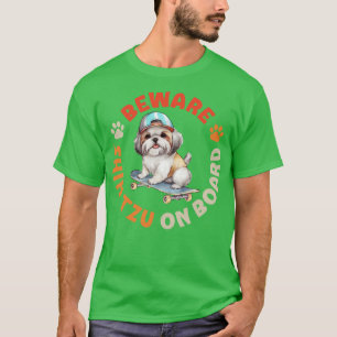 Vorsicht vor Shih Tzu an Bord T-Shirt