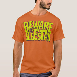 Vorsicht vor Sleestak T-Shirt