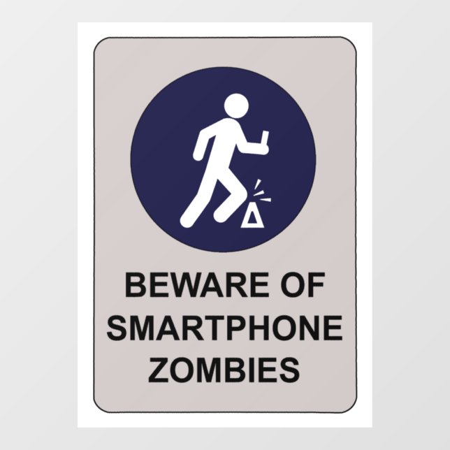 Vorsicht vor Smartphone Zombie Sign Fensteraufkleber (Blatt)
