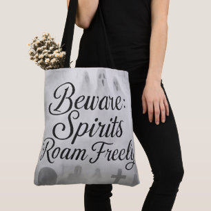 Vorsicht vor Spirituosen Roam Freely Spooky Ghost