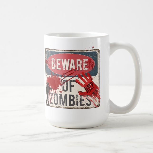 Vorsicht vor Zombies 15oz Tasse Keramik (Rechts)