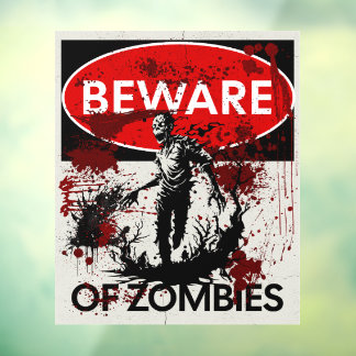 Vorsicht vor Zombies Fensteraufkleber