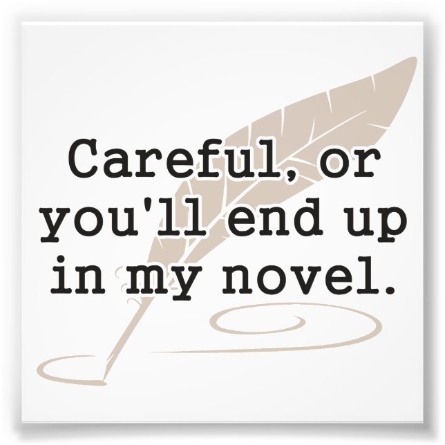 Vorsichtig, oder Sie werden in meinem neuen Schrif Fotodruck (Vorne)