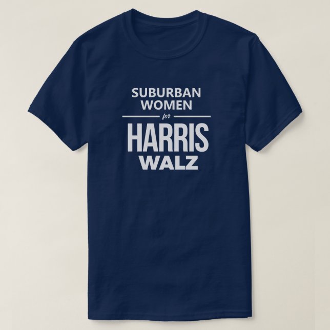 Vorstädtische Frauen für Harris Walz T-Shirt (Design vorne)
