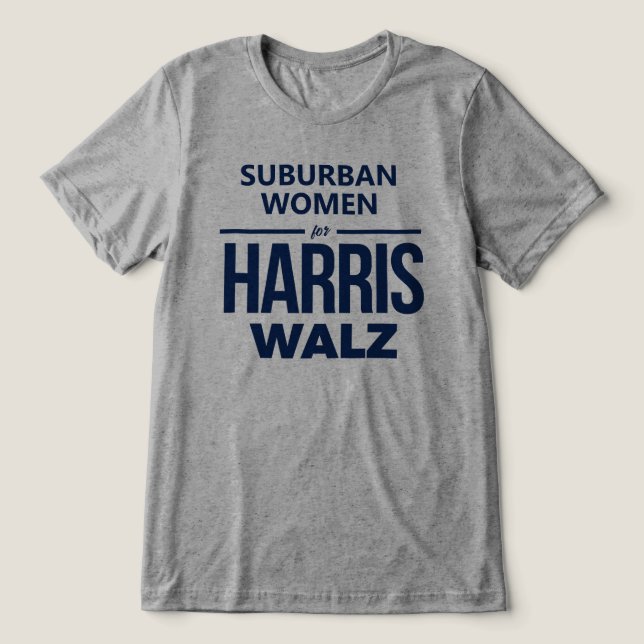 Vorstädtische Frauen für Harris Walz Tri-Blend Shirt (Design Vorderseite)
