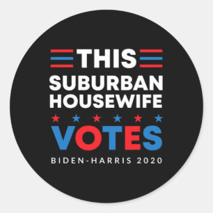 Vorstädtische Hausfrau Votes Biden Harris 2020 Fem Runder Aufkleber