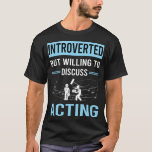 Vorstellung einer Schauspiel-Schauspielerin T-Shirt