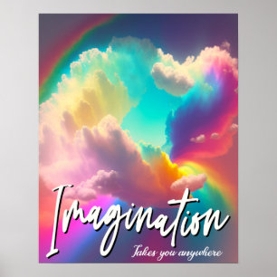 Vorstellungskraft bringt Sie überall hin zu Poster