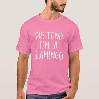 Vortäuschen Flamingo Kostüm Halloween Lazy Lazy La T-Shirt