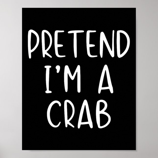 Vortäuschen von Krabbenkostüm Halloween Lazy Easy Poster (Vorne)