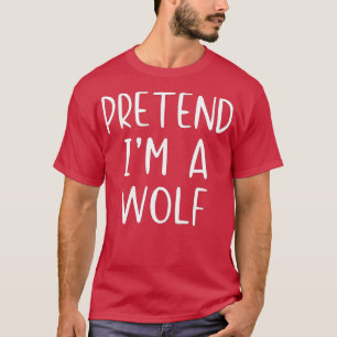 Vortäuschen Wolf Kostüm Halloween Lazy Easy T-Shirt