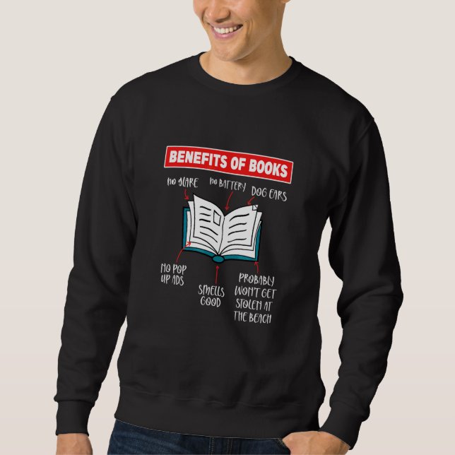 Vorteile Von Büchern  Buch  Buchleser Leser Sweatshirt (Vorderseite)