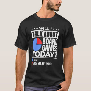 Vortrag über Brettspiele Brettspiele Gamer Tabl T-Shirt