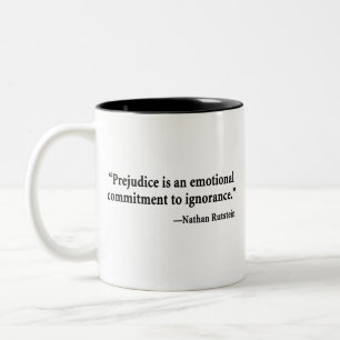 Vorurteil ist eine emotionale Verpflichtung zur Zweifarbige Tasse