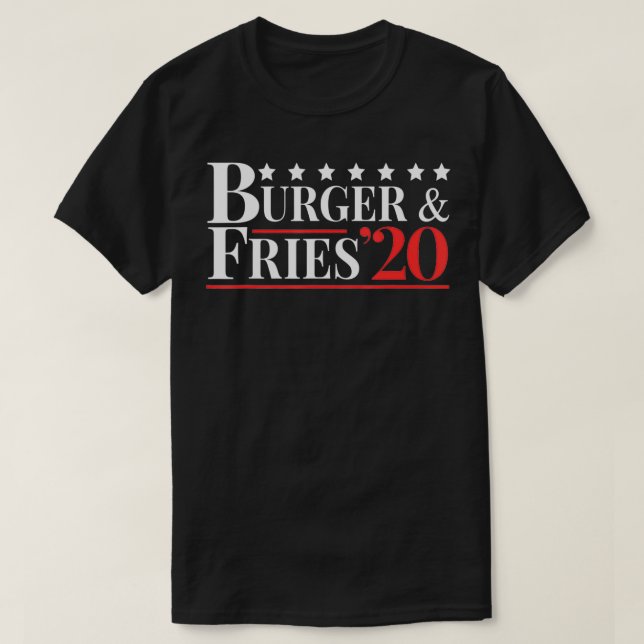 Vote Burger & Fries 2020 Funny Hamburger & Französ T-Shirt (Design vorne)