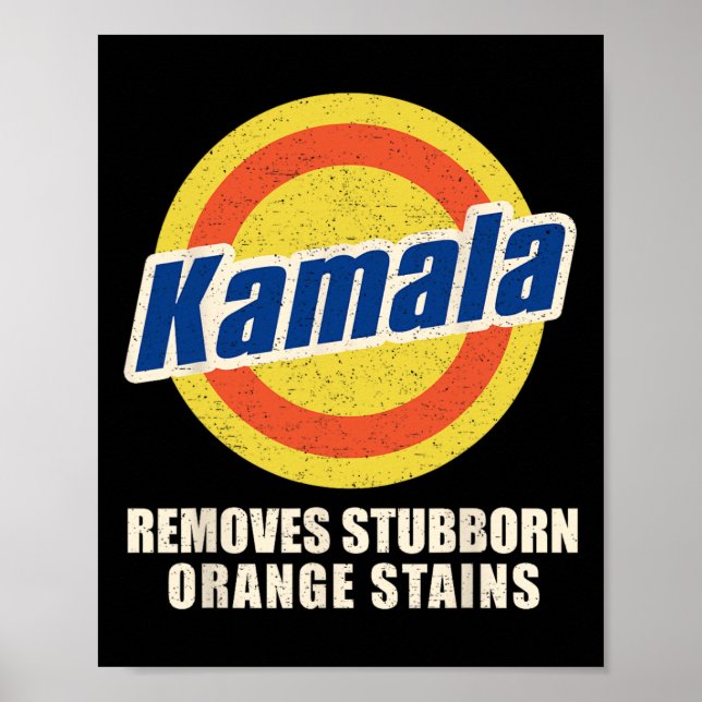 Vote entfernen Stubborn Orange Stains Harris Funny Poster (Vorne)