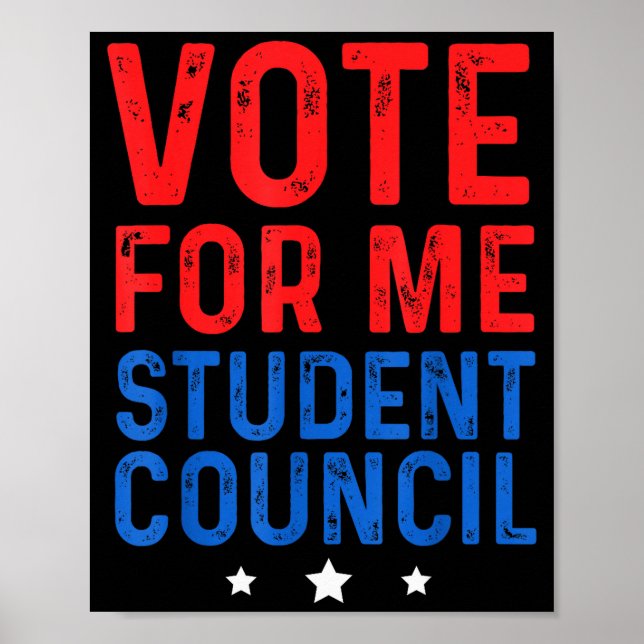 Vote For Me Student Council  Poster (Vorne)
