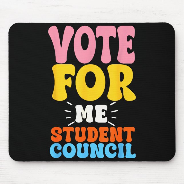Vote For Me Student Council Youth Cool School Elec Mousepad (Vorne)