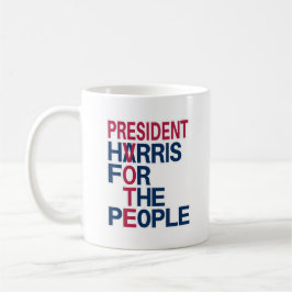Vote Harris | Präsident für das Volk Kaffeetasse