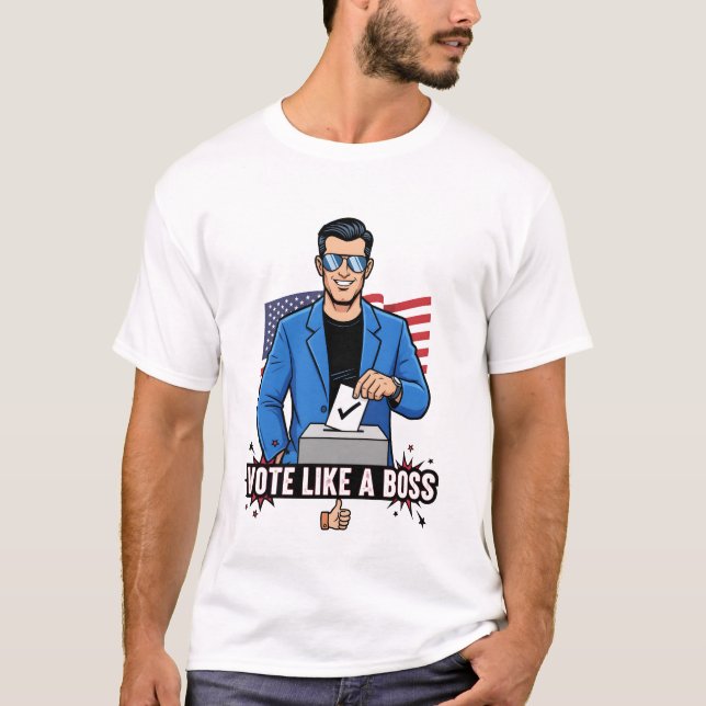 Vote Like a Boss – Cool Election Voting Cartoon  T-Shirt (Vorderseite)