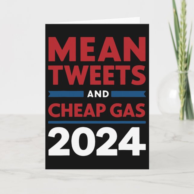 Vote Mean Tweets And Cheap Gas Pro Trump Republica Karte (Vorderseite)