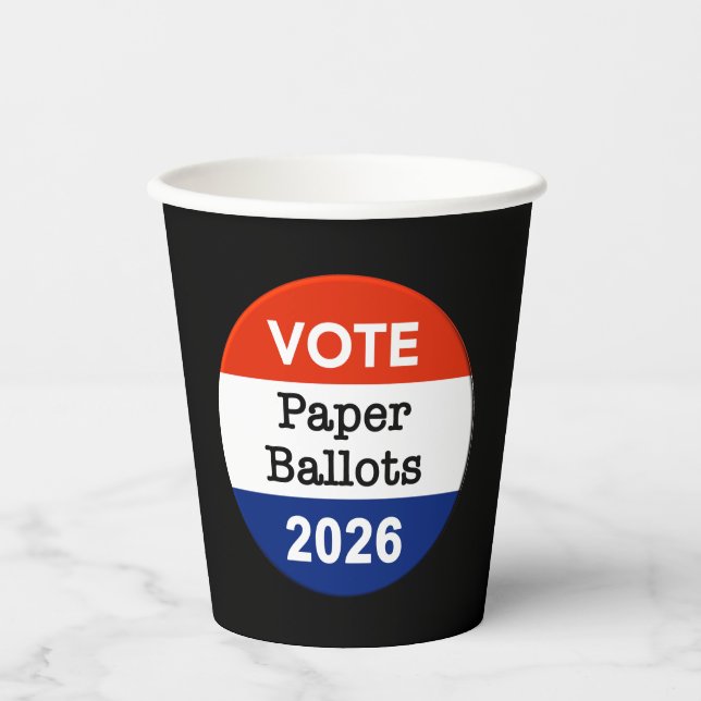 Vote Paper Ballots 2026 Midterm Election Paper Cup Pappbecher (Vorderseite)