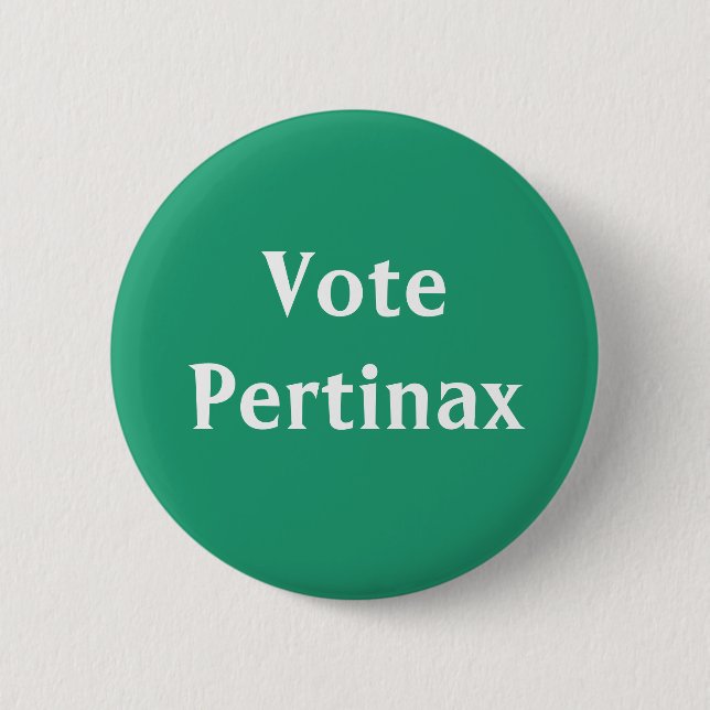 Vote Pertinax Roman Kaiser Button (Vorderseite)